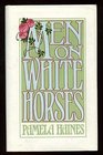 Men on White Horses