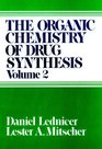 Organic Chemistry of Drug Synthesis Vol 2