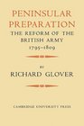 Peninsular Preparation The Reform of the British Army 17951809