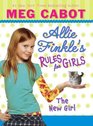 The New Girl (Allie Finkle's Rules for Girls, Bk 2)