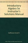 Introductory Algebra 5e Instructor's Solutions Manual