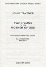 Tavener2 Hymns To Mother Of GodSat