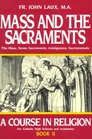 Mass and the Sacraments Book II