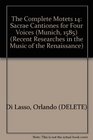 The Complete Motets 14 Sacrae Cantiones for Four Voices