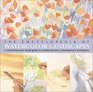 The Encyclopedia of Watercolor Landscapes A Comprehensive Visual Guide to Traditional and Contemporary Techniques