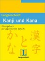 Langenscheidts bungsbuch der japanischen Schrift Kanji und Kana