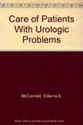 Care of Patients With Urologic Problems