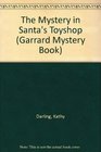 The Mystery in Santa's Toyshop