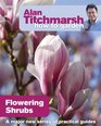 Alan Titchmarsh How to Garden Flowering Shrubs