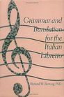 Grammar and Translation for Italian Libretto