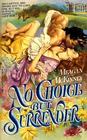No Choice but Surrender