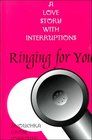 Ringing for You