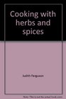 Cooking with Herbs  Spices