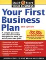 Your First Business Plan A Simple Question And Answer Format Designed To Help You Write Your Own Plan