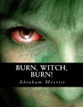 Burn Witch Burn