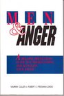 Men  Anger A Relapse Prevention Guide to Understanding and Managing Your Anger