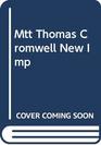 Mtt Thomas Cromwell New Imp