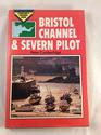 Bristol Channel and Severn Pilot