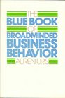 The blue book of broadminded business behavior