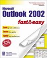 Microsoft Outlook 2002 Fast  Easy