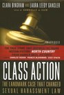 Class Action The Story of Lois Jenson or the Landmark Case That Changed Sexual Harassment Law