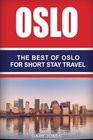 Oslo The Best Of Oslo For Short Stay Travel