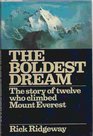 Boldest Dream Story of Twelve Who Climbed Mount Everest