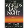 The World's Last Night