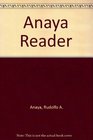 Anaya Reader
