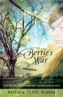 Bertie's War