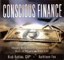 Conscious Finance Uncover Your Hidden Money Beliefs  Transform the Role of Money in Your Life