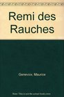 Remi des Rauches