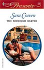 The Bedroom Barter (Foreign Affairs) (Harlequin Presents, No 2442)