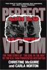 Perfect Victim  The True Story of 'The Girl in the Box' by the DA that Prosecuted Her Captor