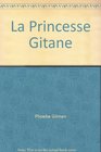 La Princesse Gitane