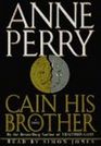 Cain His Brother (William Monk, Bk 6) (Audio Cassette) (Abridged)
