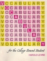 Vocabulary for the college-bound student