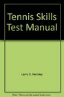 Tennis Skills Test Manual
