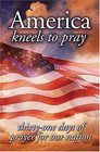 America Kneels to Pray