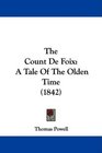 The Count De Foix A Tale Of The Olden Time