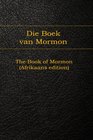 Die Boek van Mormon The Book of Mormon