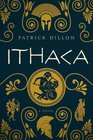 Ithaca A Novel of Homer's Odyssey