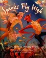 Sparks Fly High The Legend of Dancing Point