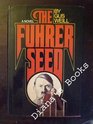 The Fhrer seed A novel