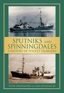 Sputniks and Spinningdales A History of Pocket Trawlers