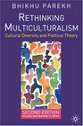 Rethinking Multiculturalism Second Edition