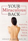Your Miraculous Back A Stepbystep Guide to Relieving Neck  Back Pain