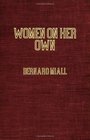 Women On Her Own False Gods and The Red Robe  Three Plays by Brieux