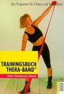 Trainingsbuch Thera Band Das Programm fr Fitness und Gesundheit