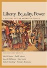 Liberty Equality Power  A History of the American People Concise Edition